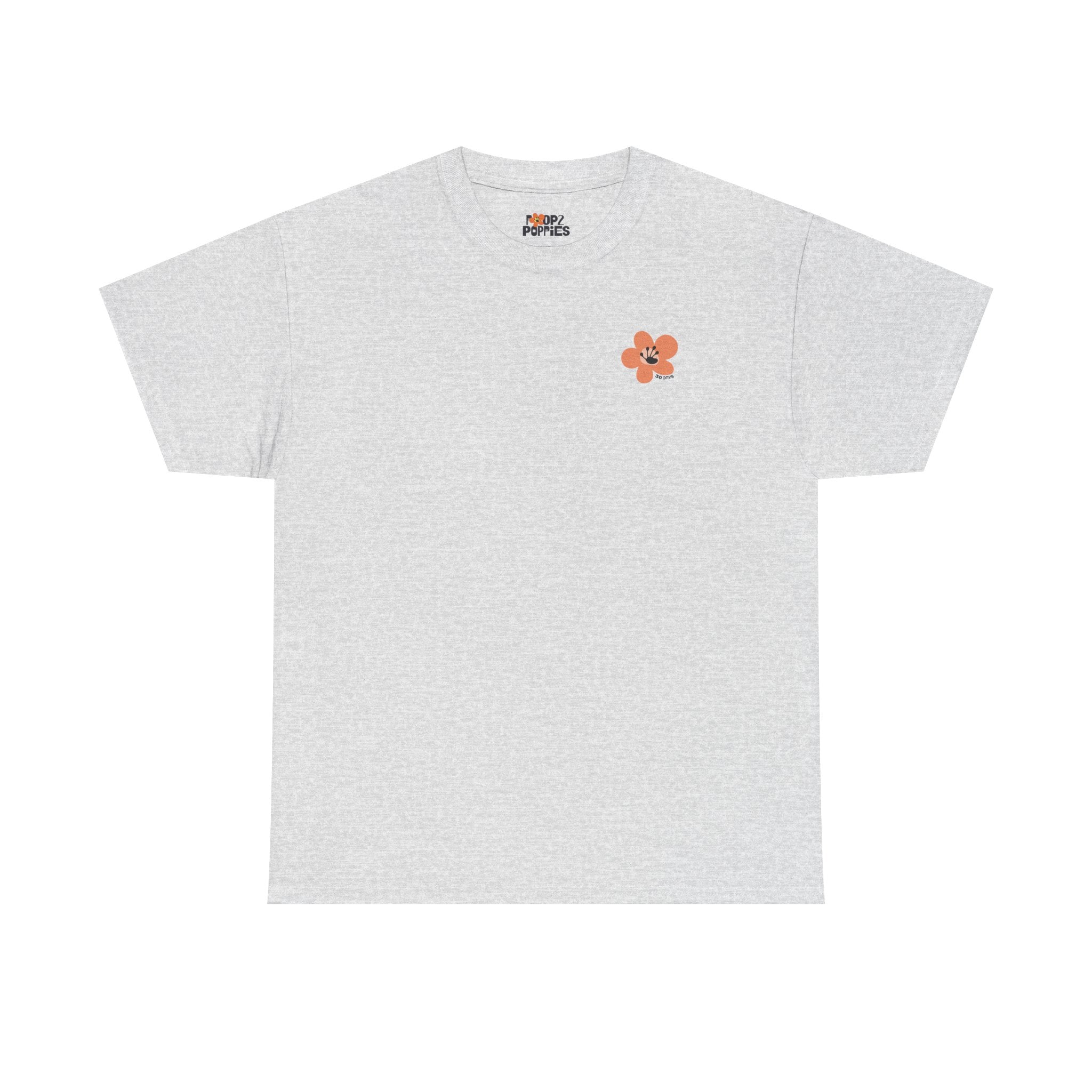 30 Day Milestone Unisex T-Shirt | Recovery Gift | Poop2Poppies™