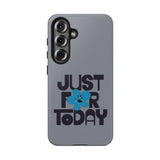 Just For Today Red Tough Phone Case | Recovery Gift | Poop2Poppies™