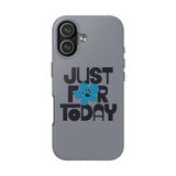 Just For Today Red Tough Phone Case | Recovery Gift | Poop2Poppies™