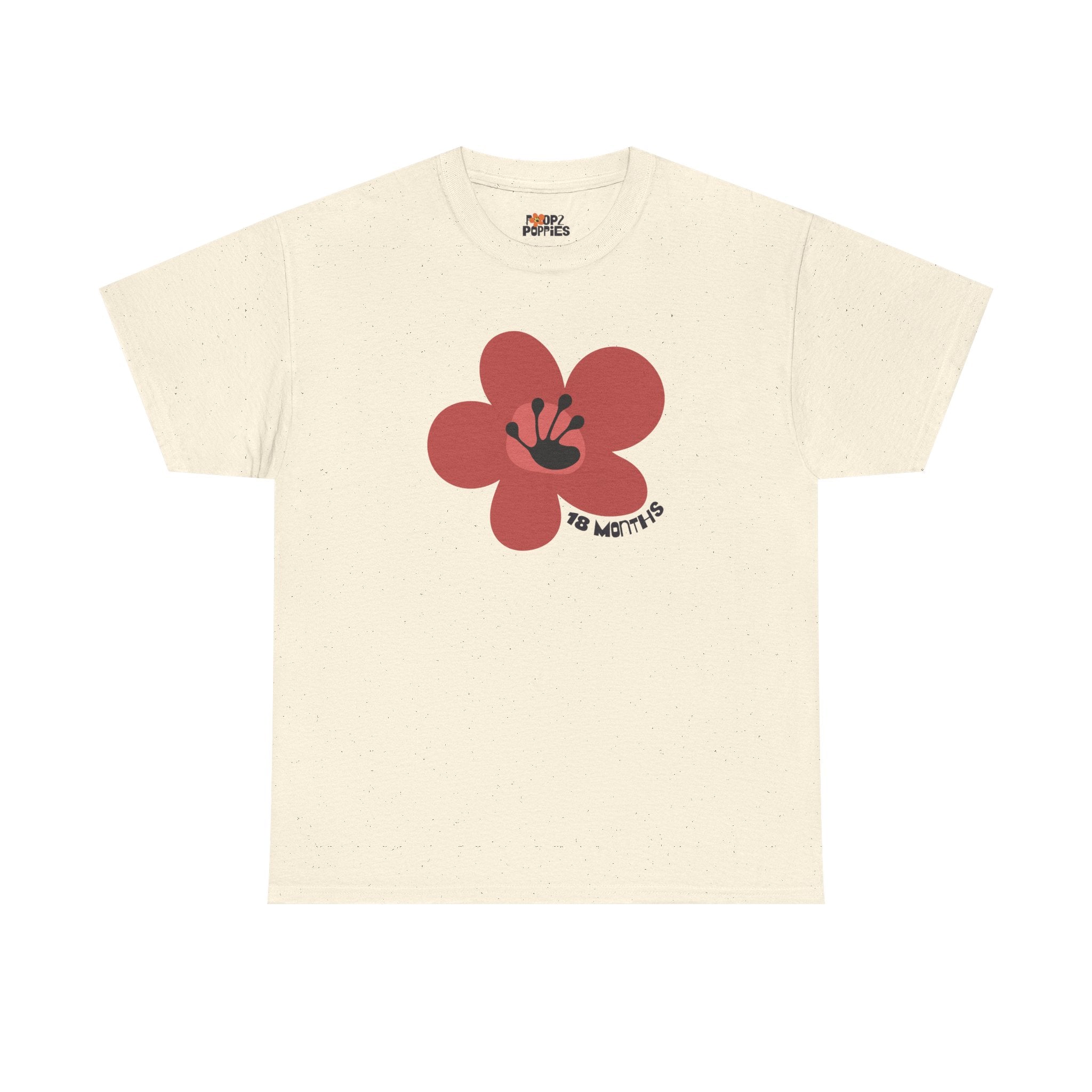 18 Month Milestone Unisex Flower T-Shirt | Recovery Gift | Poop2Poppies™