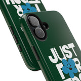 Just For Today Forest Green Tough Phone Case | Recovery Gift | Poop2Poppies™
