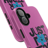 Just For Today Pink Tough Phone Case | Recovery Gift | Poop2Poppies™