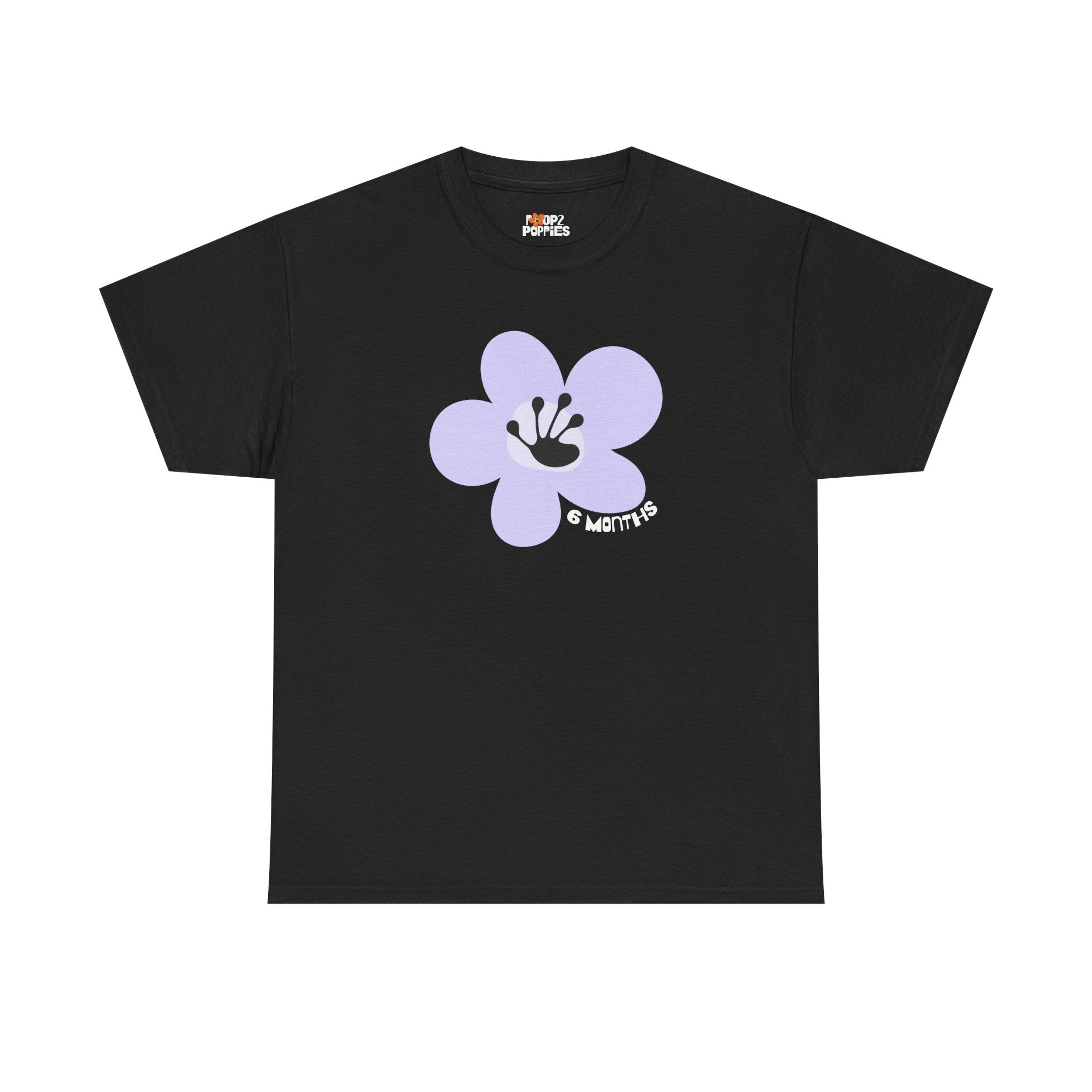6 Month Milestone Unisex Flower T-Shirt | Recovery Gift | Poop2Poppies™
