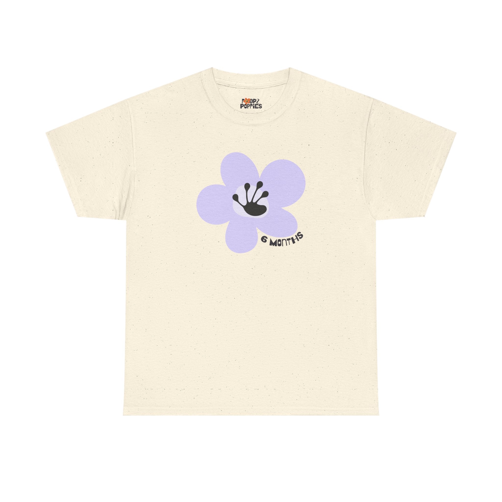 6 Month Milestone Unisex Flower T-Shirt | Recovery Gift | Poop2Poppies™